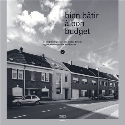 Bien bâtir à bon budget