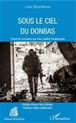 Sous le ciel du Donbas