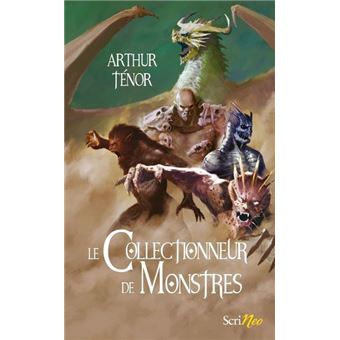 Le collectionneur de monstres