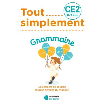 Tout simplement - Grammaire CE2