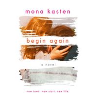 Begin Again - Allie and Kaden's Story | From the bestselling author of the Maxton Hall series
