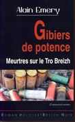 Gibiers de potence, meurtres sur le Tro Breizh