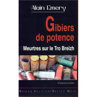 Gibiers de potence, meurtres sur le Tro Breizh