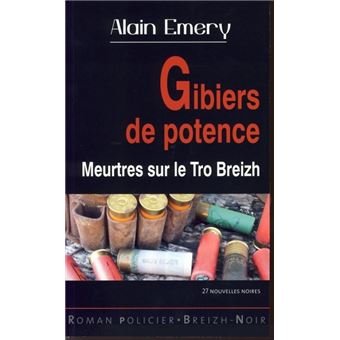 Gibiers de potence - meurtres sur le Tro Breizh