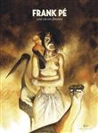 Une vie en dessins - Frank Pé / Edition spéciale