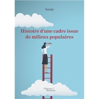 Histoire d'une cadre issue de milieux populaires