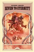 Seven to Eternity intégrale Tome 1