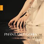Phantasmagoria Works Franz Liszt