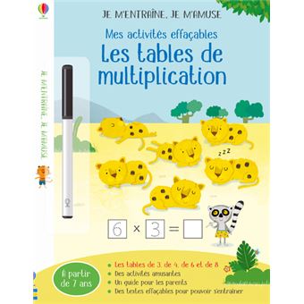 Les tables de multiplication (3,4,6,8) - Je m'entraîne, je m'amuse - Mes activités effaçables