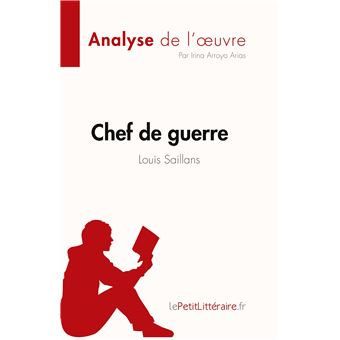 Chef de guerre de Louis Saillans (Analyse de l'oeuvre)