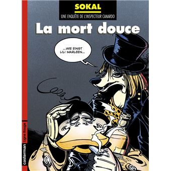 Canardo Canardo La Mort Douce Benoit Sokal Benoit Sokal Benoit Sokal Cartonne Achat Livre Fnac