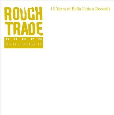 Rough trade shops bella union