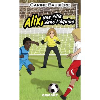 Alix, une fille dans l'équipe