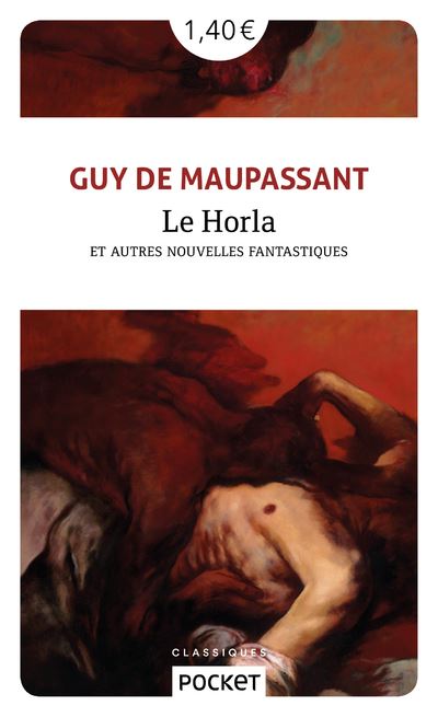 Le Horla Et Autres Nouvelles Fantastiques Poche Guy De Maupassant Daniel Mortier Achat 