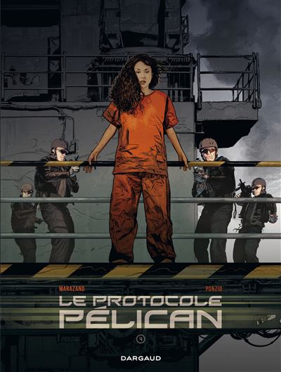 Le Protocole Pélican - Tome 4 - Le Protocole Pélican