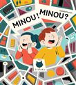Minou ! Minou ?