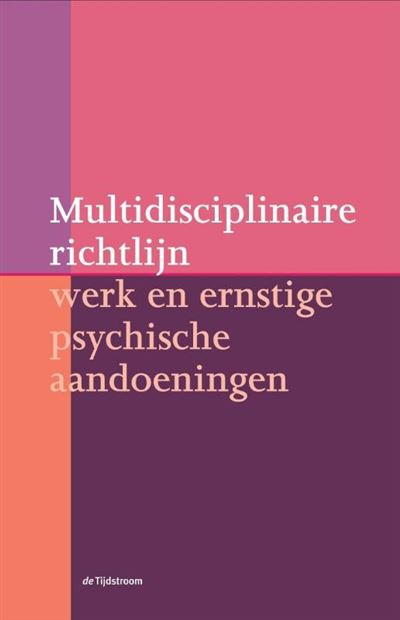 Multidisciplinaire Richtlijn Werk En Ernstige Psychische Aandoeningen ...