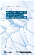 Glaces polaires et évolution de l’atmosphère