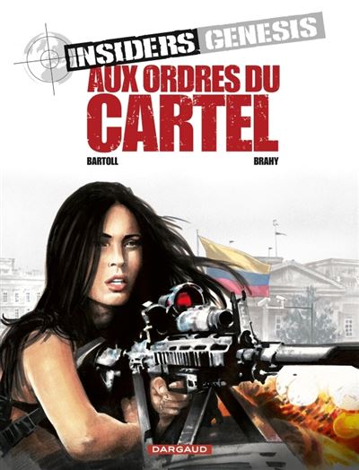 Aux ordres du cartel