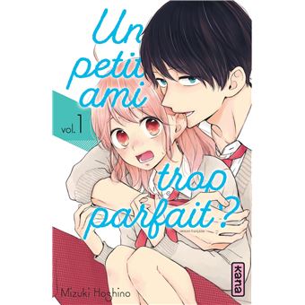 Un petit ami trop parfait ? - Tome 1