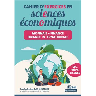 Cahier d'exercices en sciences économiques – Monnaie, finance, finance internationale