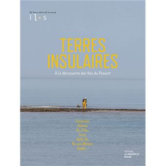 Terres Insulaires à la découvertes des îles du Ponant