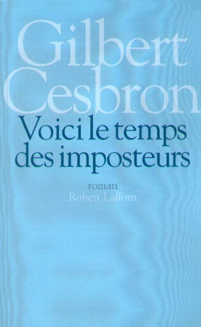 Voici le temps des imposteurs - NE