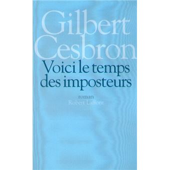 Voici le temps des imposteurs - NE