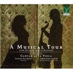 A Musical Tour, from Renaissance to Baroque: 20 Years of Cantar Alla Viola - CD