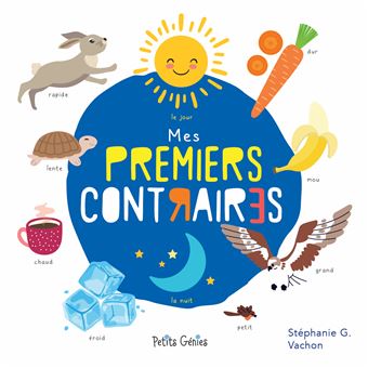 Mes premiers contraires