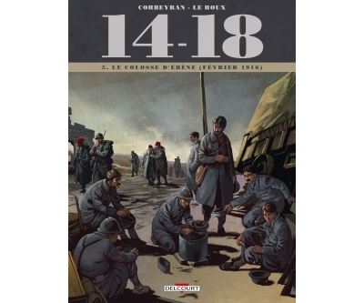 14 - 18 Tome 05. Le colosse d'ébène (février 1916)