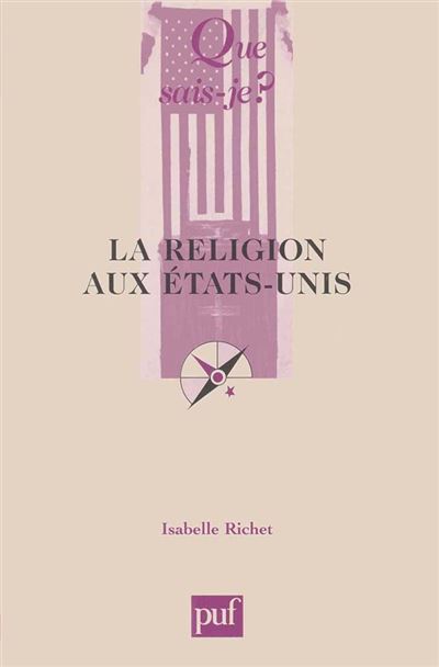 La religion aux États-Unis -  Isabelle Richet - Poche