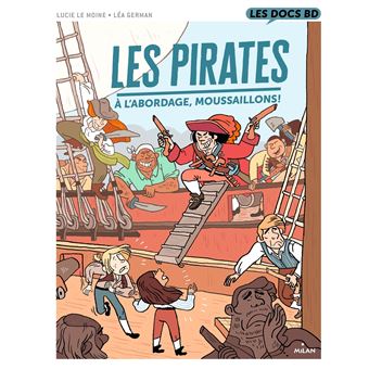 Les Pirates - À l'abordage, moussaillons !