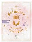 Mon précieux grimoire d'apprentie sorcière
