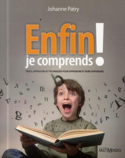 Enfin je comprends !