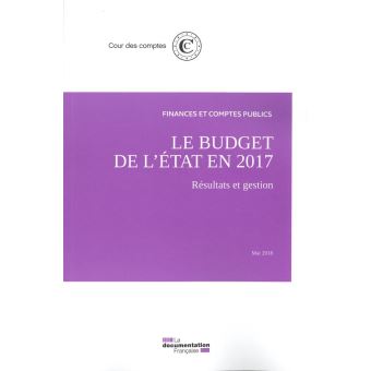 Le budget de l'état en 2017 - Resultats et gestion