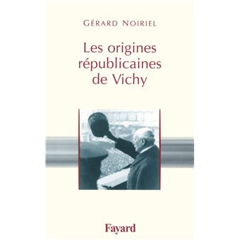 Les origines républicaines de Vichy