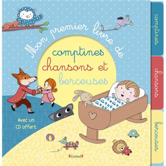 Mon premier livre de comptines, chansons et berceuses (avec CD)