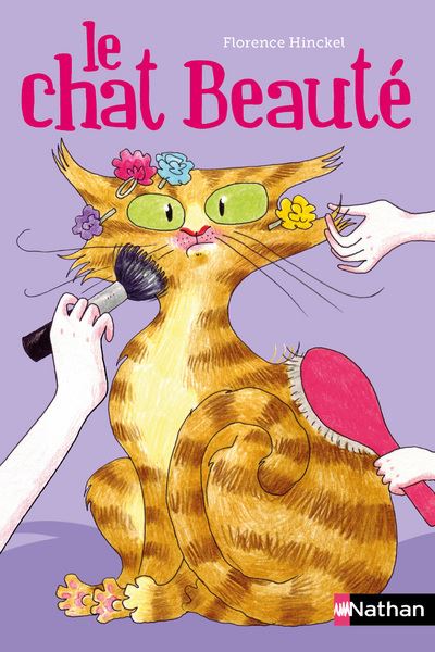 Le Chat Beauté - Florence Hinckel - Poche