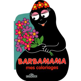 Barbapapa Barbamama Mes Coloriages Annette Tison Talus Taylor Cartonne Achat Livre Fnac