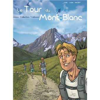 Le Tour du Mont-Blanc