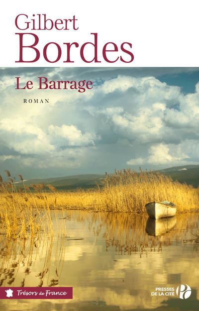 Le Barrage - Gilbert Bordes - broché