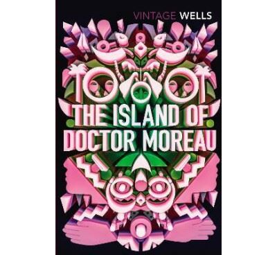 The Island of Doctor Moreau (Vintage Wells)