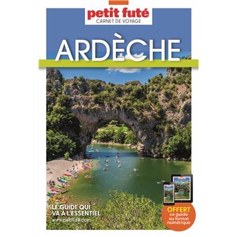 Guide Ardèche 2025 Carnet Petit Futé