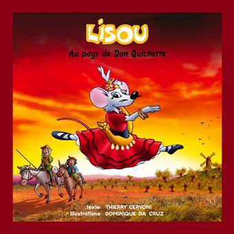 Lisou au pays de Don Quichotte