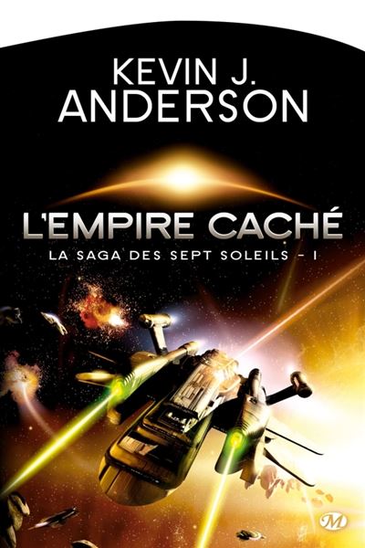 La Saga des Sept Soleils, T1 : L'Empire caché (OP poche 2022)