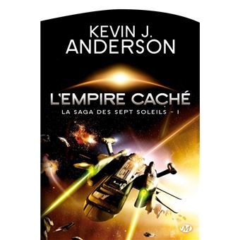 La Saga des Sept Soleils, T1 : L'Empire caché (OP poche 2022)