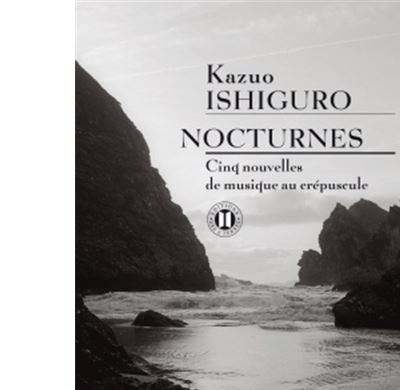 Nocturnes - Cinq nouvelles de musique au crépuscule