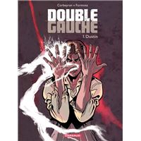 Double Gauche - Tome 1 - Dustin