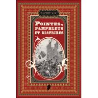 Pointes, pamphlets et diatribes